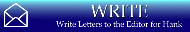 Write Letters to the Editor for Hank